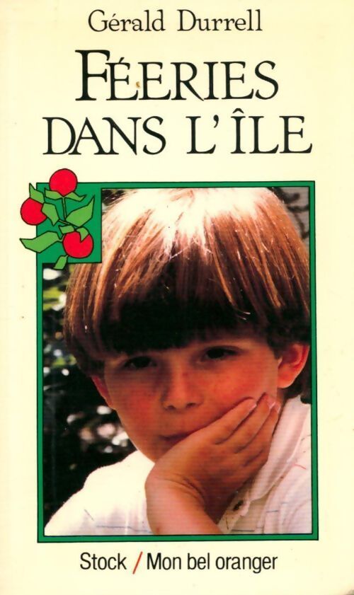 Féeries dans l'île - Gerald M. Durrell - Livre