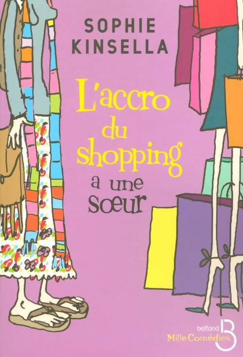 L'accroc du shopping a une soeur - Sophie Kinsella - Livre