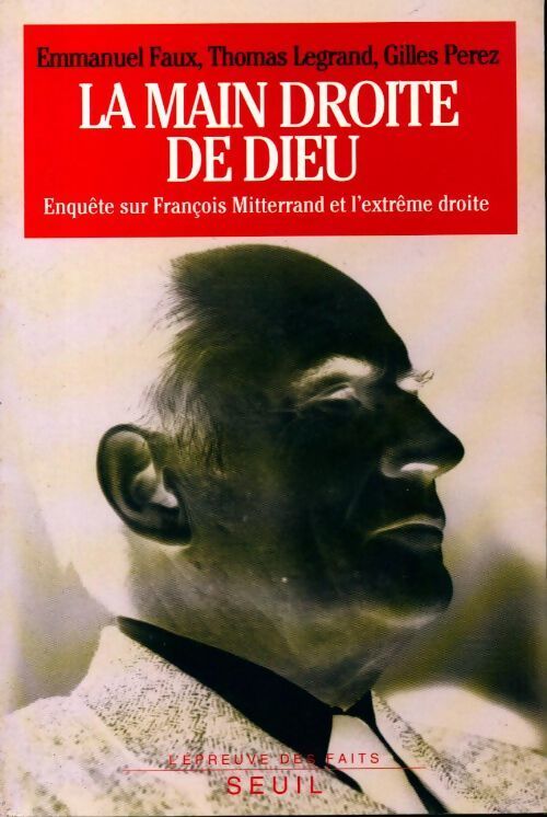 La main droite de Dieu - Gilles Perez, Emmanuel Faux, Thomas Legrand - Livre