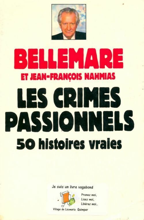 Les crimes passionnels Tome I - Jean-François Nahmias - Livre