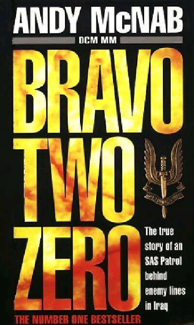 Bravo two zero - Andy McNab - Livre