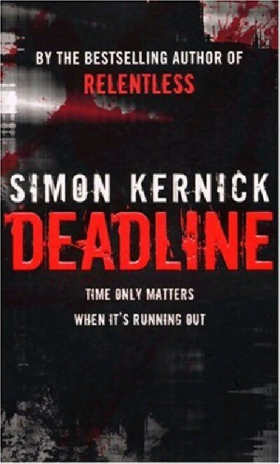 Deadline - Simon Kernick - Livre
