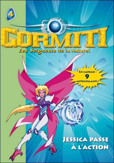 Gormiti Tome IV : Jessica passe à l'action - Sophie De Mullenheim - Livre