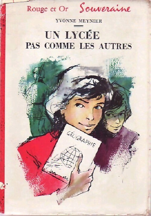 Un lycée pas comme les autres - Yvonne Meynier - Livre