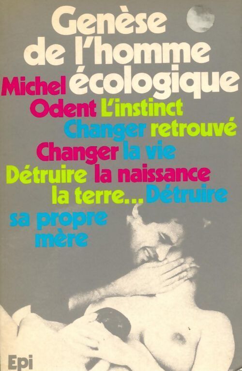 Genèse de l'homme écologique - Michel Odent - Livre