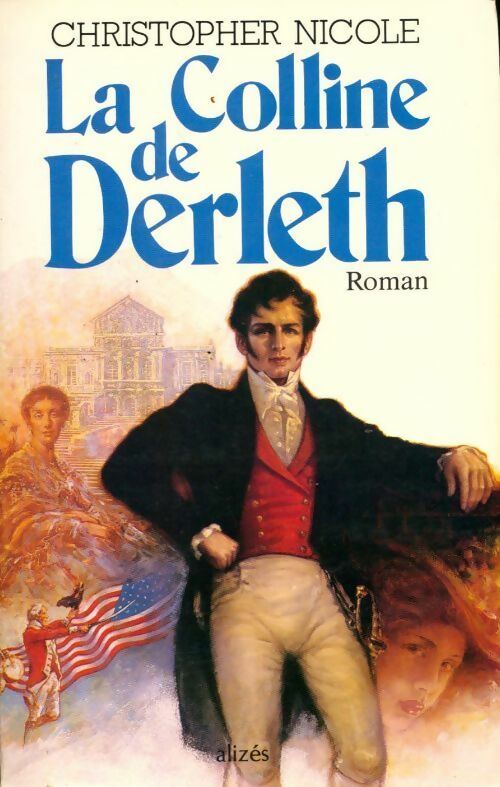La colline de Derleth Tome I  - Christopher Nicole - Livre