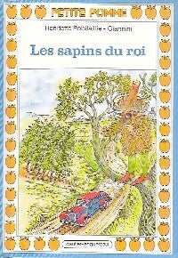 Les sapins du roi - Henriette Robitaillie - Livre