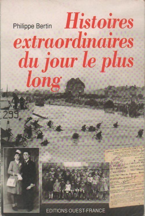 Histoires extraordinaires du jour le plus long - Philippe Bertin - Livre