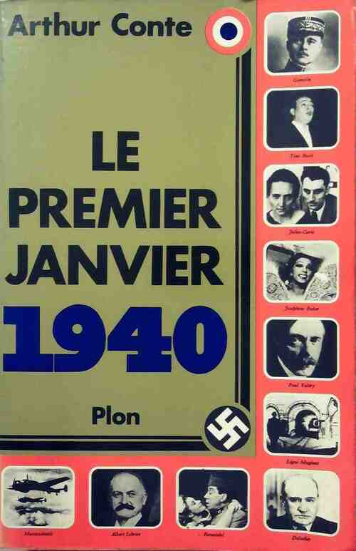 Le premier janvier 1940 - Arthur Conte - Livre