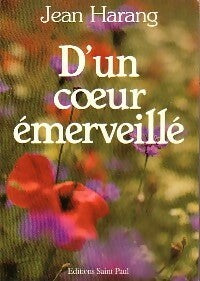 D'un coeur émerveillé - Jean Harang - Livre