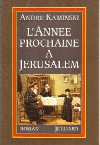 L'année prochaine à Jérusalem - André Kaminski - Livre