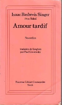 Amour tardif - Isaac Bashevis Singer - Livre