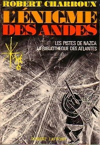 L'énigme des Andes - Robert Charroux - Livre