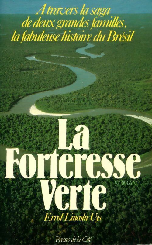 La forteresse verte - Errol Lincoln Uys - Livre