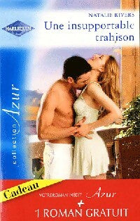 Une insupportable trahison / Milliardaire et célibataire - Ally Blake, Natalie Rivers - Livre