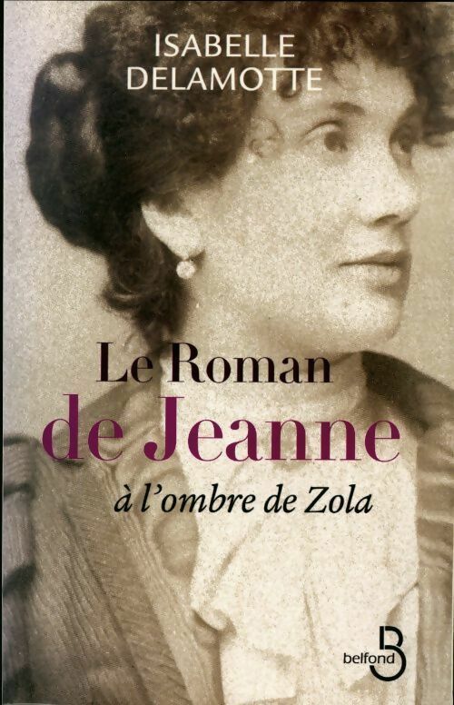 Le roman de Jeanne - Isabelle Delamotte - Livre
