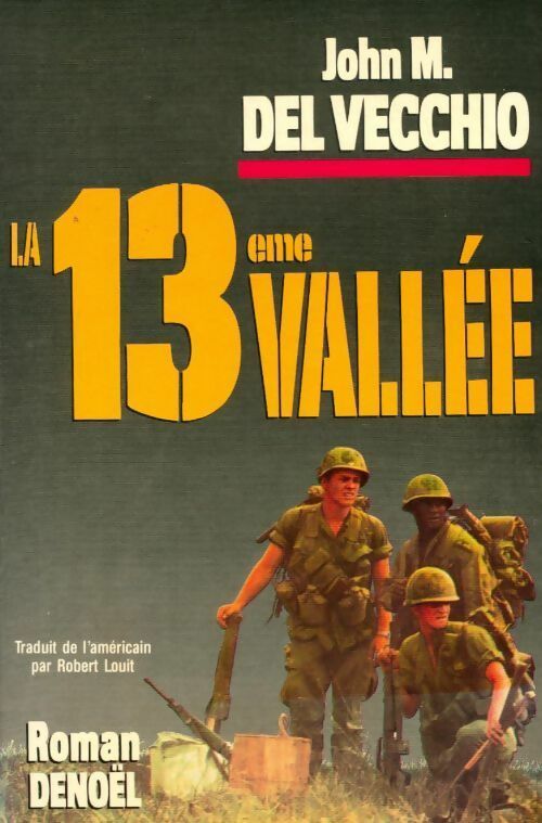 La 13ème vallée - John M. Del Vecchio - Livre