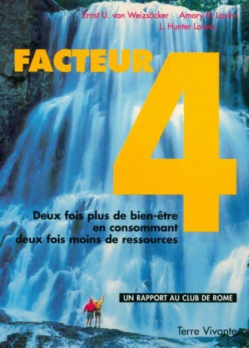 Facteur 4 - Ernst U. Von Weizsäcker - Livre