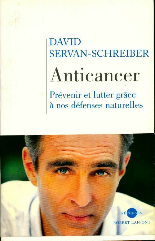 Anticancer - David Servan-Schreiber - Livre