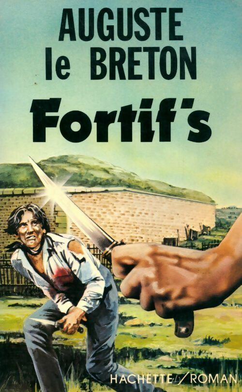 Fortif's - Auguste Le Breton - Livre