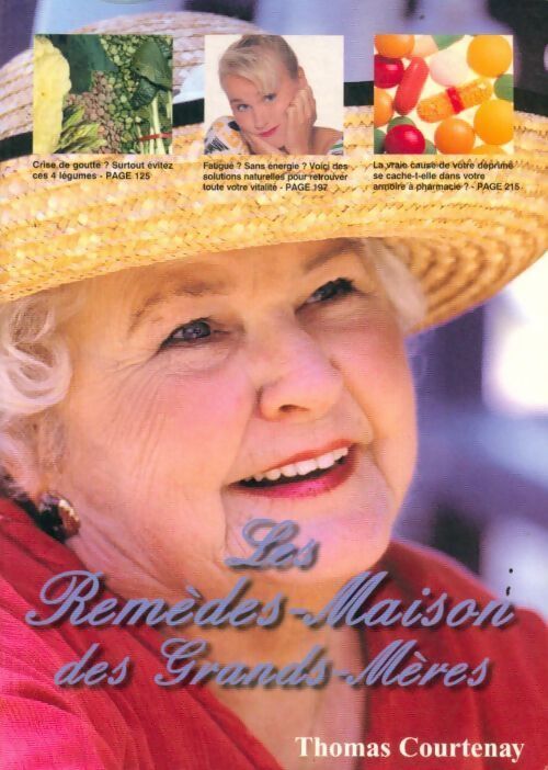 Les remèdes-maison des Grands-Mères - Thomas Courtenay - Livre