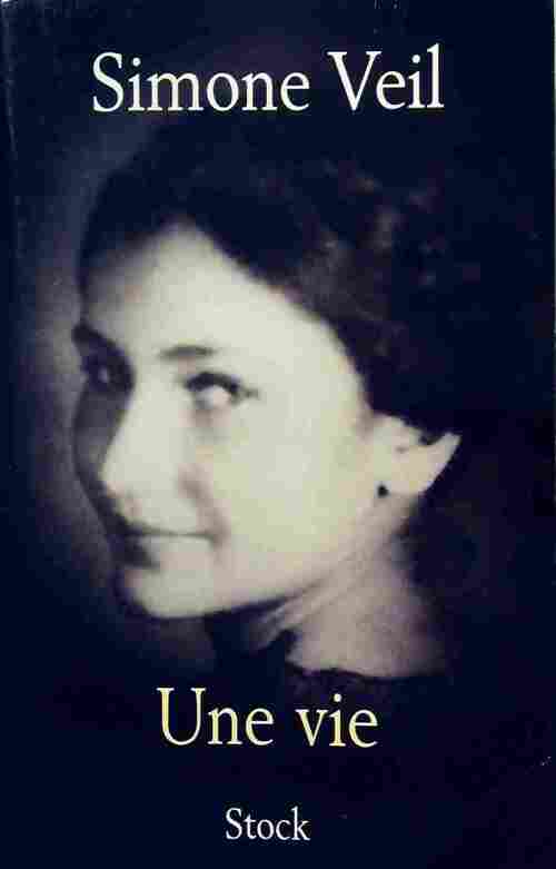 Une vie - Simone Veil - Livre