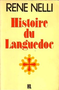Histoire du Languedoc - René Nelli - Livre