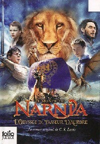 Le monde de Narnia Tome III : L'Odyssée du passeur d'Aurore - Clive Staples Lewis - Livre