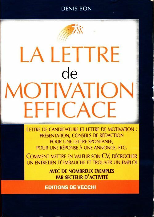 La lettre de motivation efficace - Denis Bon - Livre