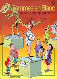 Les femmes en blanc Tome XIII : En voie de disparition - Raoul Cauvin - Livre