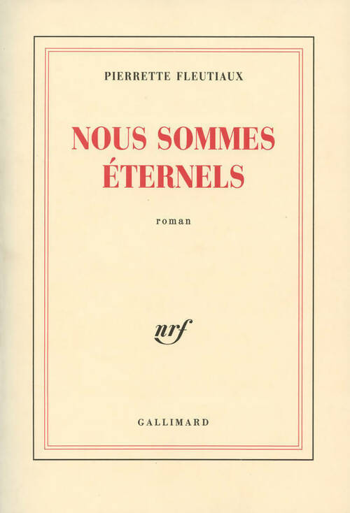Nous sommes éternels - Pierrette Fleutiaux - Livre