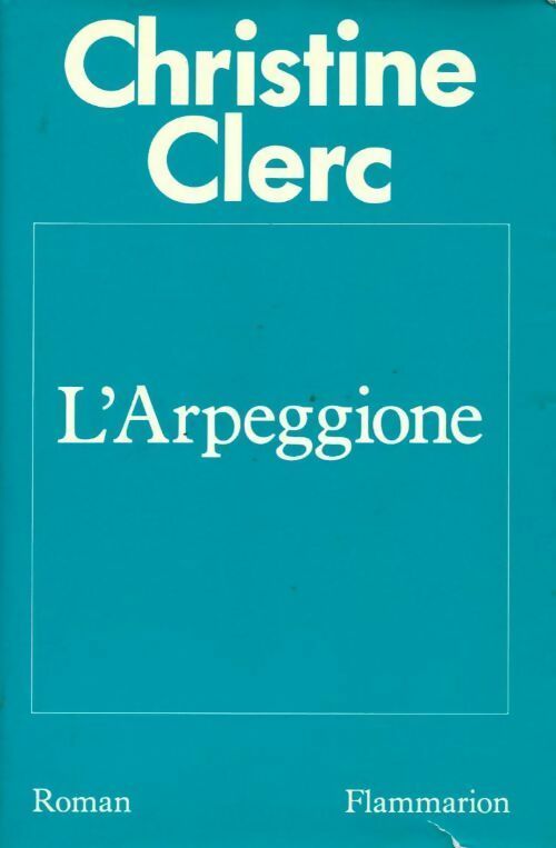 L'Arpeggione - Christine Clerc - Livre