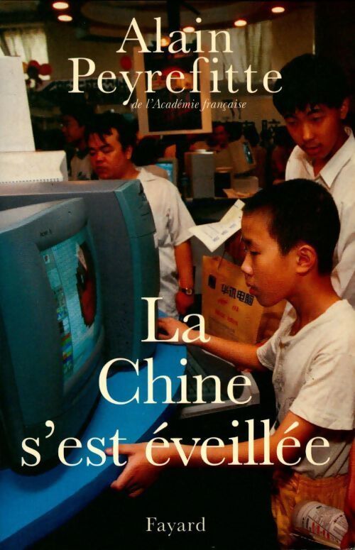 La Chine s'est éveillée - Alain Peyrefitte - Livre
