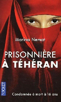 Prisonnière à Téhéran - Marina Nemat - Livre