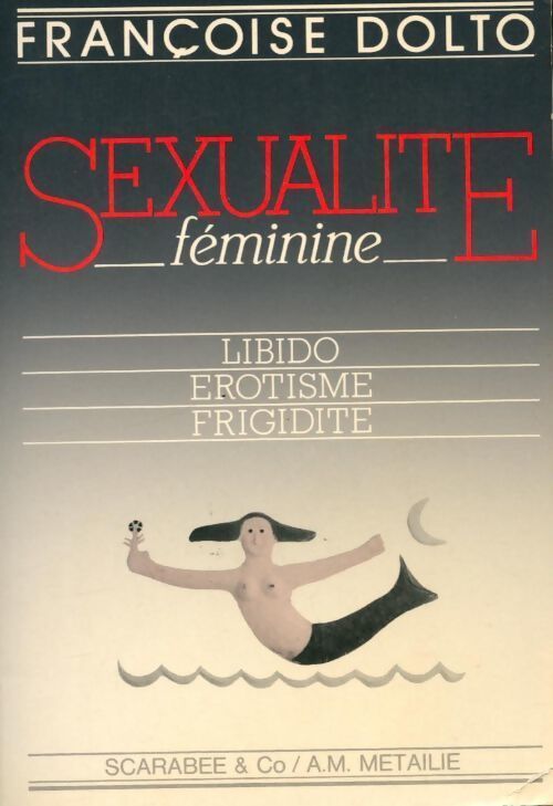 Sexualité féminine - Françoise Dolto - Livre