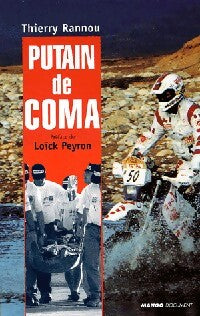 Putain de coma - Thierry Rannou - Livre