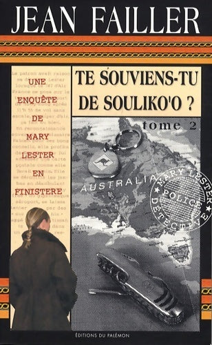 Te souviens-tu de Souliko'o Tome II  - Jean Failler - Livre