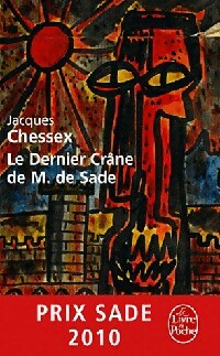 Le dernier crâne de M. De Sade - Jacques Chessex - Livre