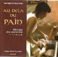 Au delà du pain - Jean-François Graugnard - Livre