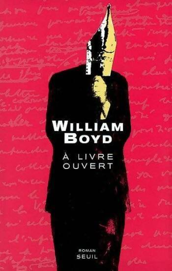 A livre ouvert - William Boyd - Livre