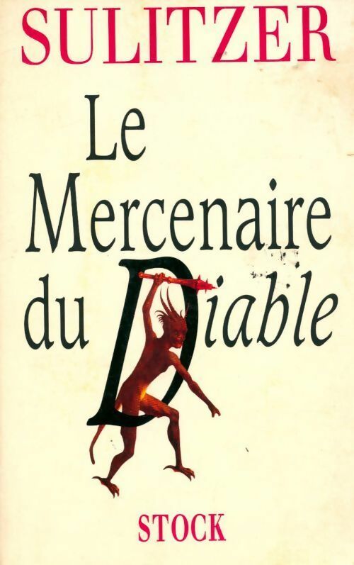 Le mercenaire du diable - Paul-Loup Sulitzer - Livre