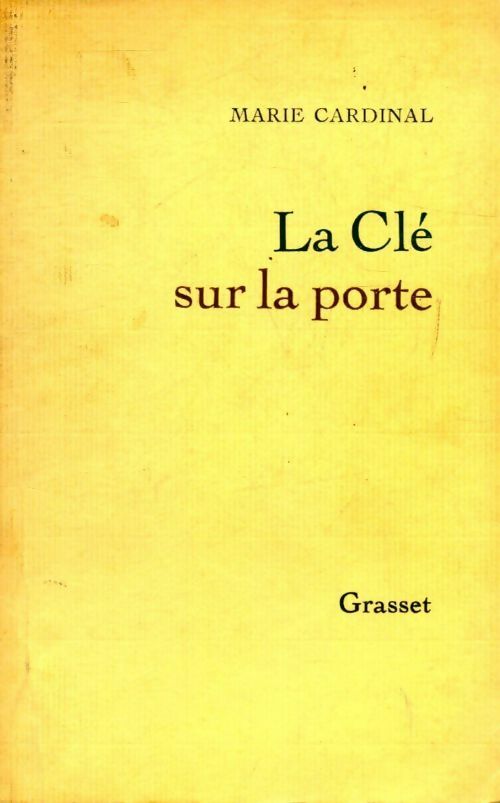 La clé sur la porte - Marie Cardinal - Livre