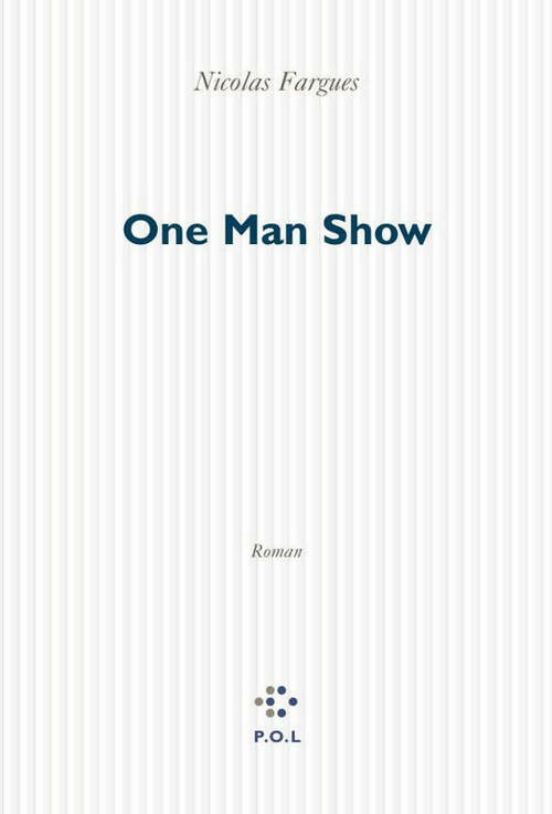 One man show - Nicolas Fargues - Livre