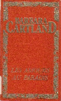 Les amours au paradis - Barbara Cartland - Livre