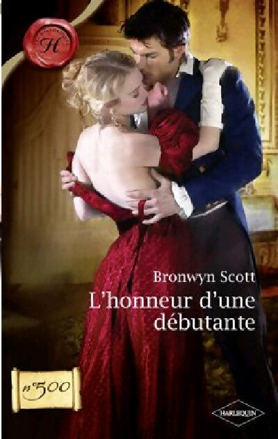 L'honneur d'une débutante - Bronwyn Scott - Livre