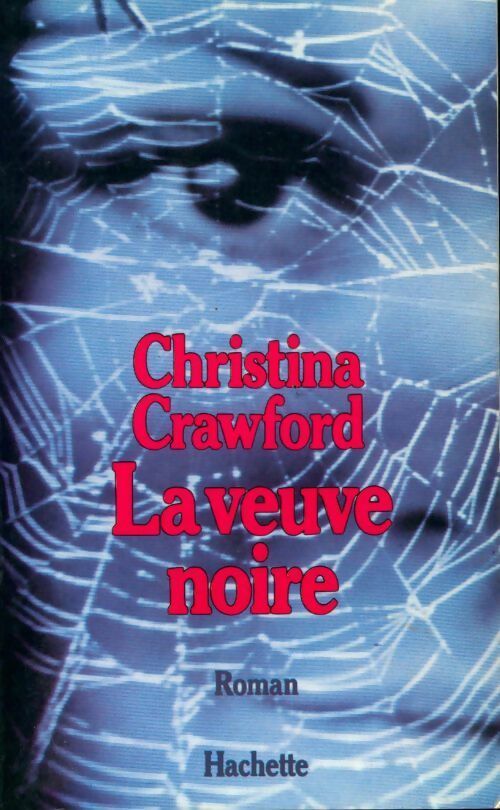 La veuve noire - Christina Crawford - Livre