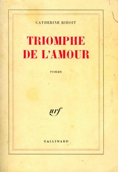 Triomphe de l'amour - Catherine Rihoit - Livre