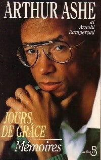 Jours de grâce. Mémoires - Arthur Ashe - Livre
