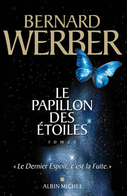 Le papillon des étoiles - Bernard Werber - Livre