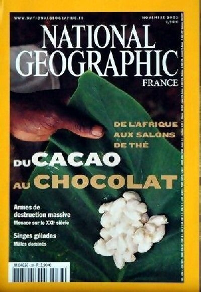 National Geographic n°38 : Du cacao au chocolat - Collectif - Livre